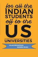 For All the Indian Students off to the US Universities
